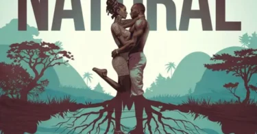 AUDIO: Damian Soul Ft Young Lunya - Natural Mp3 Download