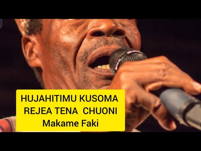 AUDIO: Makame Faki - Hujahitimu Kusoma Rejea Tena Chuoni Mp3 Download