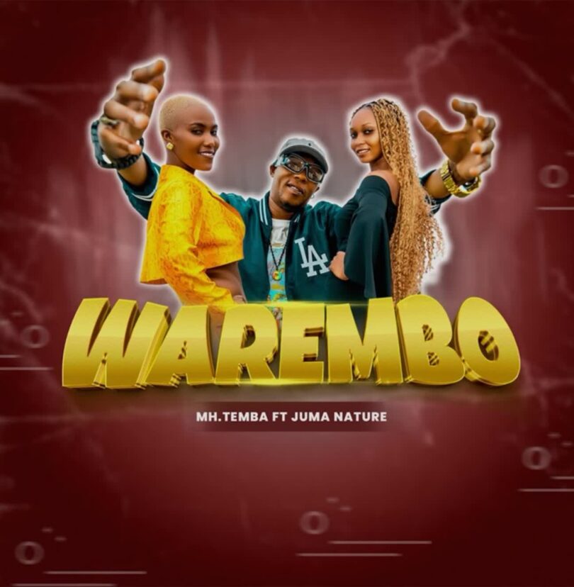 AUDIO: Mh. Temba Ft Juma Nature - Warembo Mp3 Download