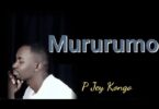 AUDIO: PJ Kongo - Mururumo Mp3 Download