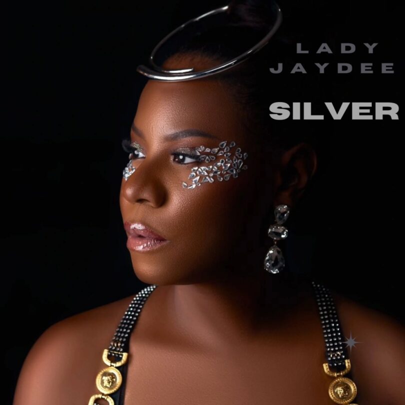 AUDIO: Lady Jaydee – Silver Download Mp3