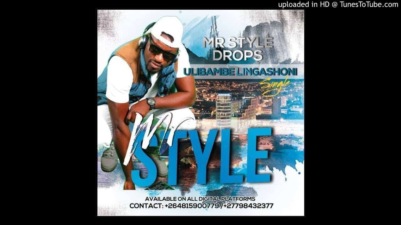 AUDIO: Mr Style - Ulibambe Lingashoni Mp3 Download