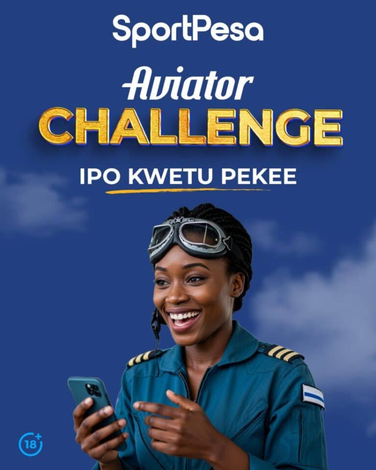 SportPesa Yaanzisha Aviator Challenge Nchini Tanzania Zaidi Ya TZS 46 Milioni Za Kushindaniwa.
