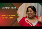 AUDIO: Khadija Kopa - Why Kwanini Mp3 Download