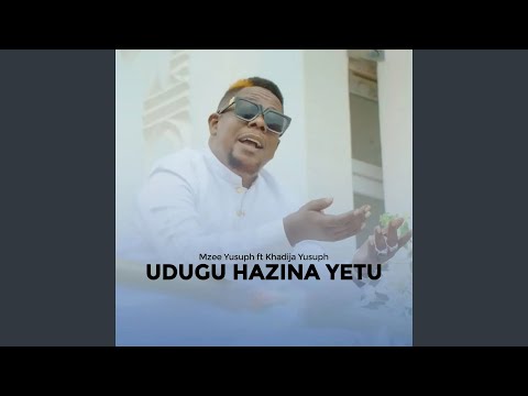 AUDIO: Mzee Yusuph Ft Khadija Yusuph - Udugu Hazina Yetu Mp3 Download