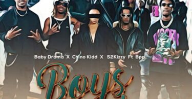 AUDIO: Chino Kidd Ft Baby Drama X S2kizzy X Bpp - Boys To Girls Mp3 Download