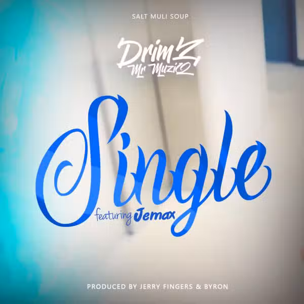 AUDIO: Drimz Mr Muziq Ft Jemax - Single Mp3 Download