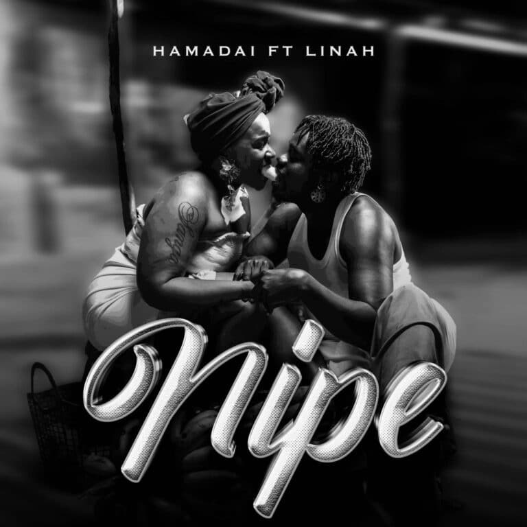 AUDIO: Hamadai Ft Linah - Nipe Mp3 Download