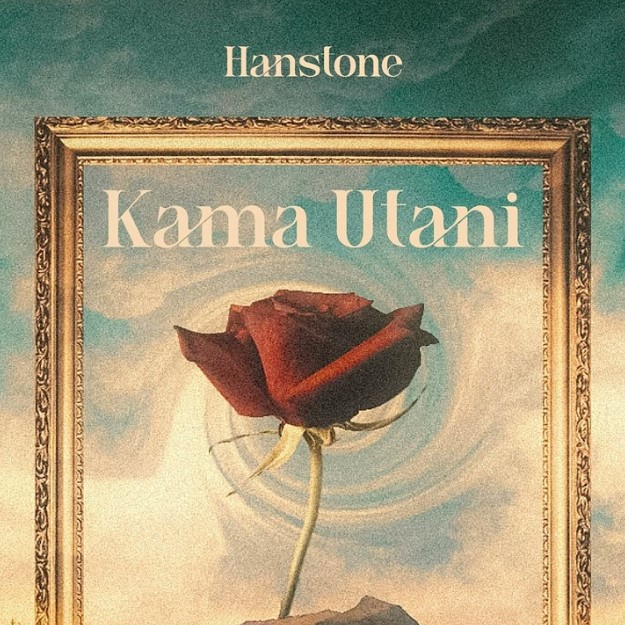 AUDIO: Hanstone - Kama Utani Mp3 Download
