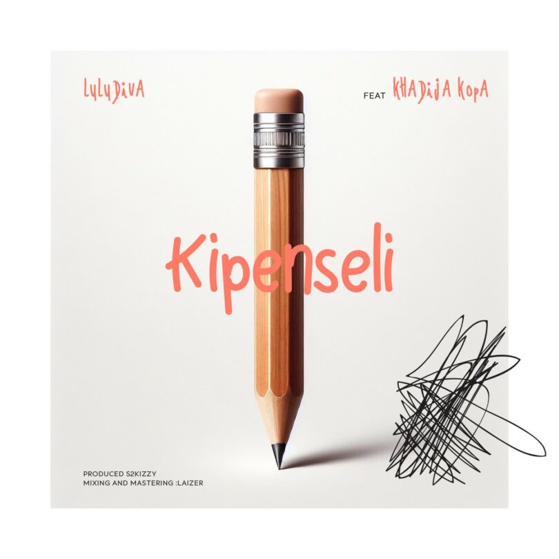 AUDIO: Lulu Diva Ft Khadija Kopa - Kipenseli Mp3 Download