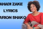 AUDIO: Marion Shako - Ahadi Zake Mp3 Download