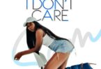 AUDIO: Maua Sama - I Don’t Care Mp3 Download