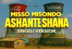AUDIO: Misso Misondo - Ashante Shana Mp3 Download