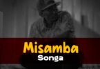 AUDIO: Songa - Misamba Mp3 Download