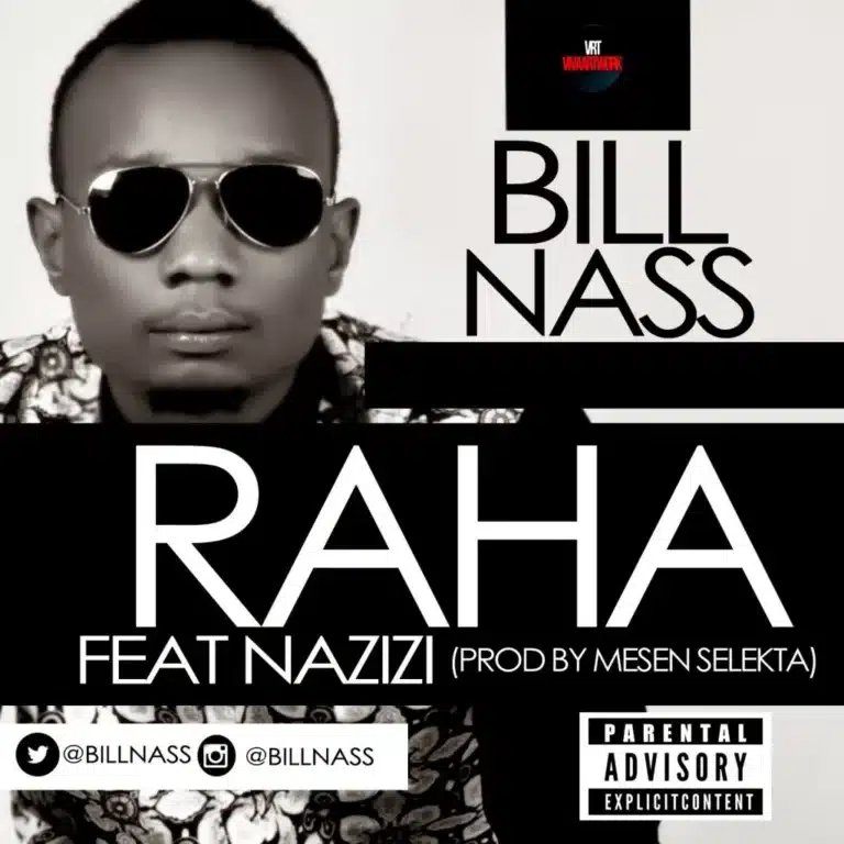 AUDIO: Billnass Ft Nazizi X TID - Raha Mp3 Download
