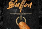 AUDIO: Chino Kidd Ft Dogo Elisha X Mfana Kah Gogo X Mdogo Sajent - Button Mp3 Download