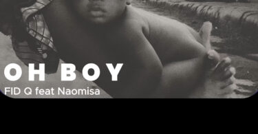 AUDIO: Fid Q Ft Naomisia - Oh Boy Mp3 Download