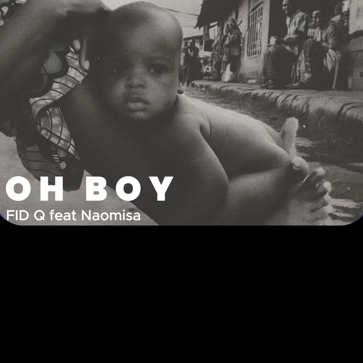 AUDIO: Fid Q Ft Naomisia - Oh Boy Mp3 Download