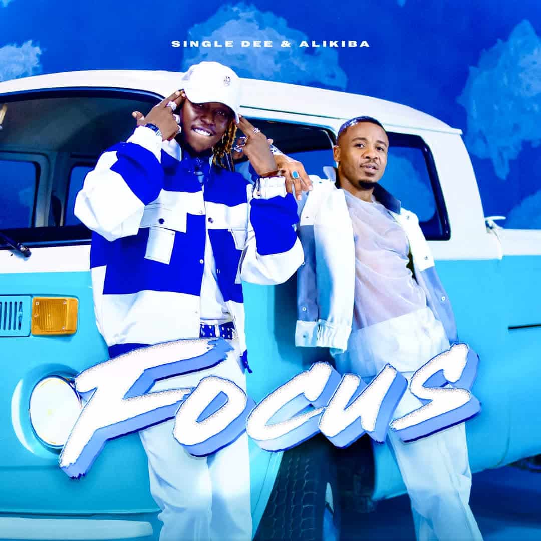 AUDIO: Single Dee Ft AliKiba - Focus Remix Mp3 Download