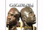AUDIO: Gidigidi Majimaji - Unbwogable Mp3 Download