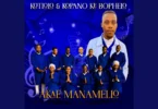 AUDIO: Kotlolo Ft Kopano Ke Bophelo - Akae Manamelo Mp3 Download