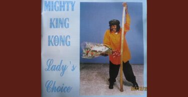 AUDIO: Mighty King Kong - Lady's Choice Mp3 Download