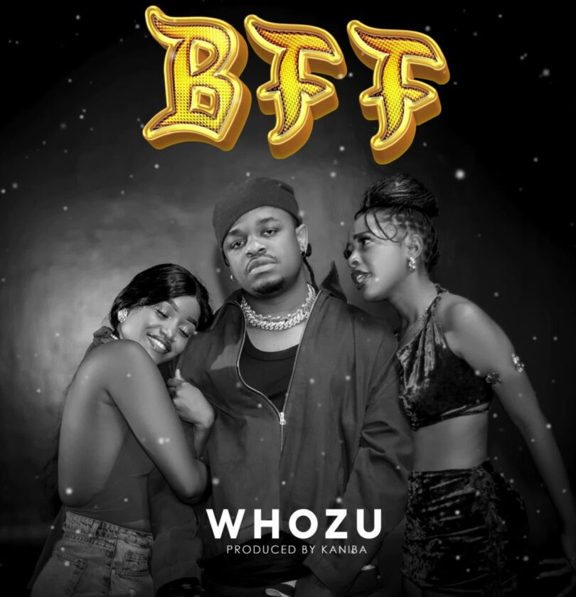 AUDIO: Whozu - BFF Mp3 Download