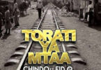 AUDIO: Chindo Man Ft Fid Q X Wakazi X Dully Syskes - Torati Ya Mtaa Mp3 Download