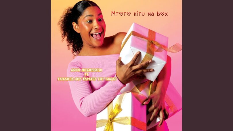AUDIO: Abdul Misambano - Mtoto Kitu Na Box Mp3 Download