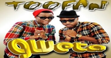 AUDIO: Toofan - Gweta Mp3 Download