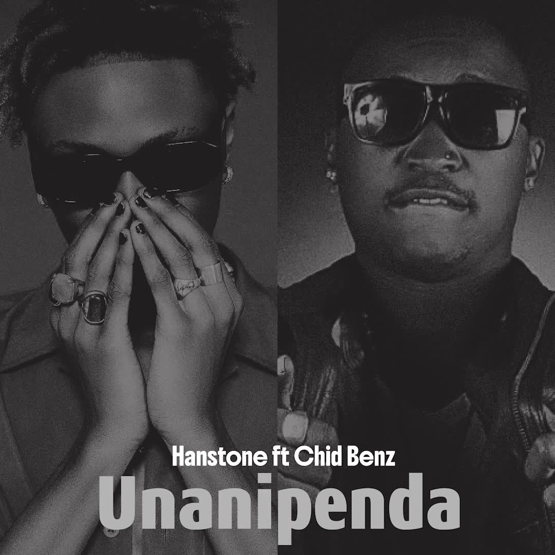 Sauti: Hanstone Ft Chidi Benz - Unanipenda