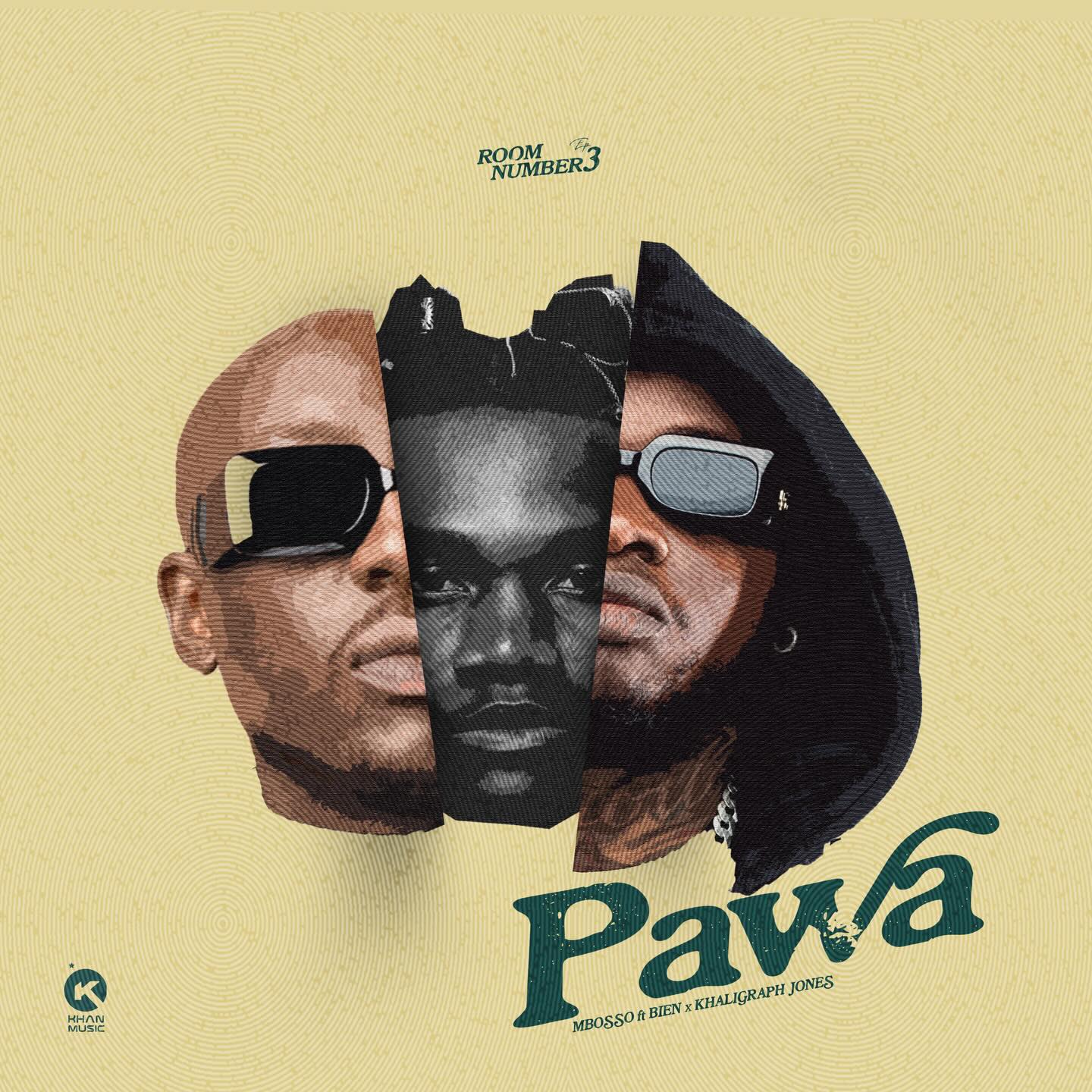 AUDIO: Mbosso Ft Bien X Khaligraph Jones - Pawa II Mp3 Download