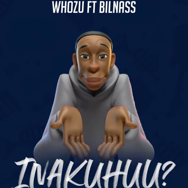 AUDIO: Whozu Ft Billnass - Inakuhuu Mp3 Download