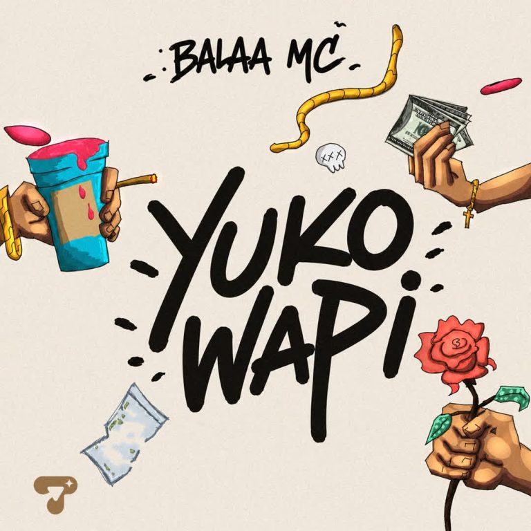 Balaa Mc – Yuko Wapi
