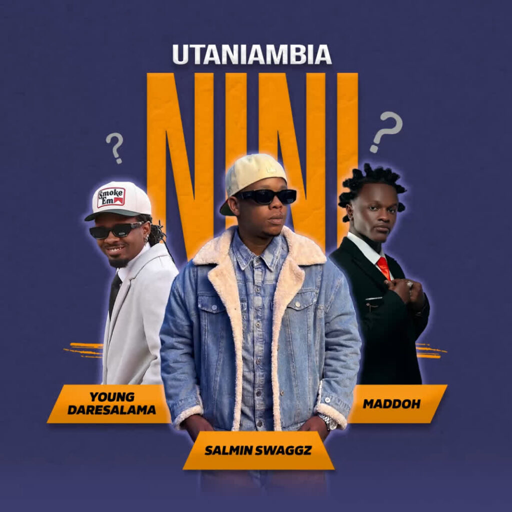 Salmin Swaggz Ft Young Daresalama & Maddoh – Utaniambia Nini